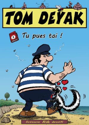 TOM DEYAK Tu pues toi ! est une BD humour adaptée aux écrans de smartphones, tablettes ... Pour ados et adultes.